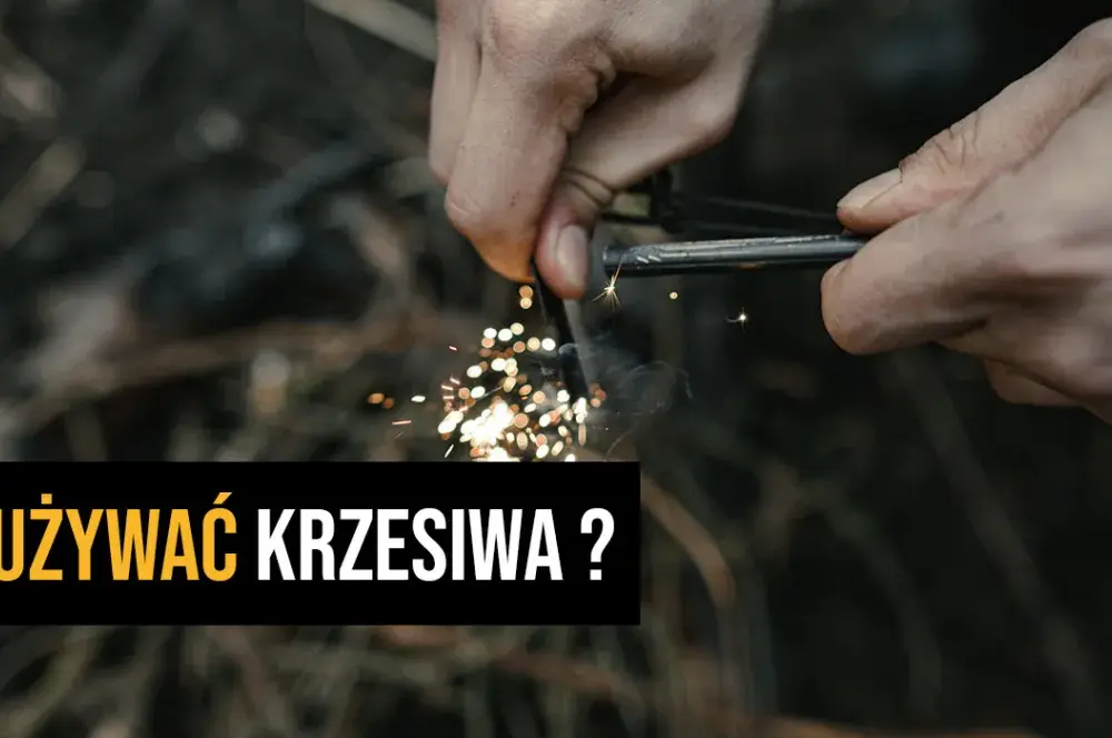 Jak rozpalić ognisko krzesiwem: unikaj najczęstszych błędów
