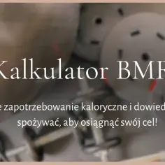 Kalkulator BMR pomoże Ci obliczyć zapotrzebowanie kaloryczne i dowiedzieć się, bmr co to za wskaźnik.