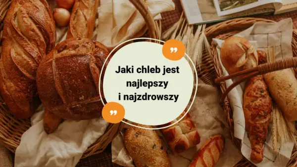 Jaki chleb na diecie? Wybierz mądrze i schudnij!
